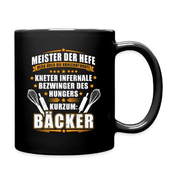 Meister Der Hefe Bäcker Geschenk Backen Bäckerei - Tasse einfarbig - Schwarz - Rechts
