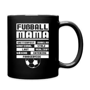 Fußball Mama Lustige Geschenkidee Mutter Fussball - Tasse einfarbig - Schwarz - Rechts