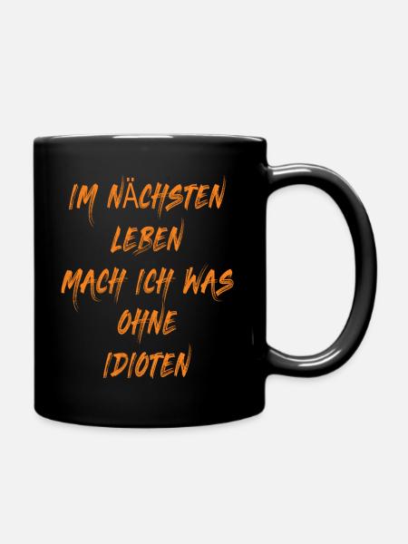 Lustige Bürotasse - Tasse einfarbig - Schwarz