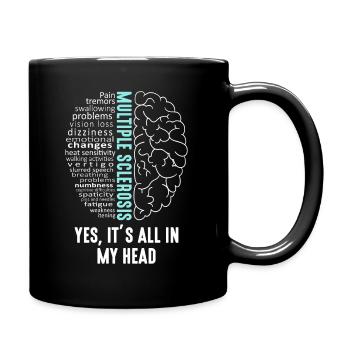 Sclérose en plaques MS Tout est dans ma tête - Mug uni - noir - Droite