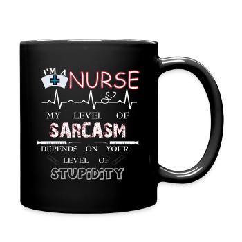 Nurse sarcasm stupidity - Full Colour Mug - black - Right