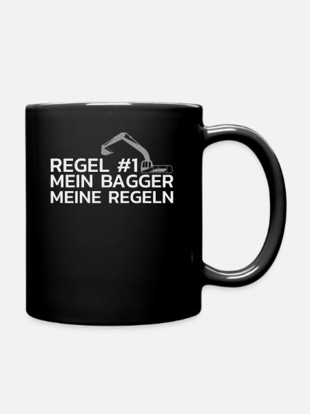 Regel 1 Mein Bagger Meine Regeln Baggerfahrer - Tasse einfarbig - Schwarz