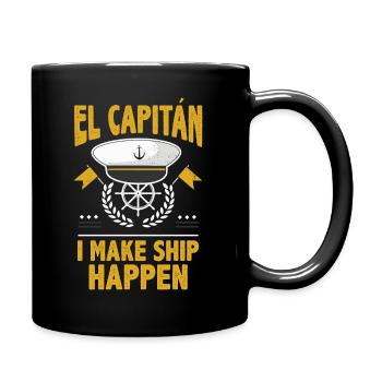 El Captain I Make Ship Happen Cadeau de plaisance en bateau - Mug uni - noir - Droite