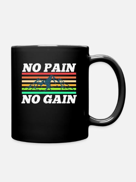 no pain no gain - Full Colour Mug - black