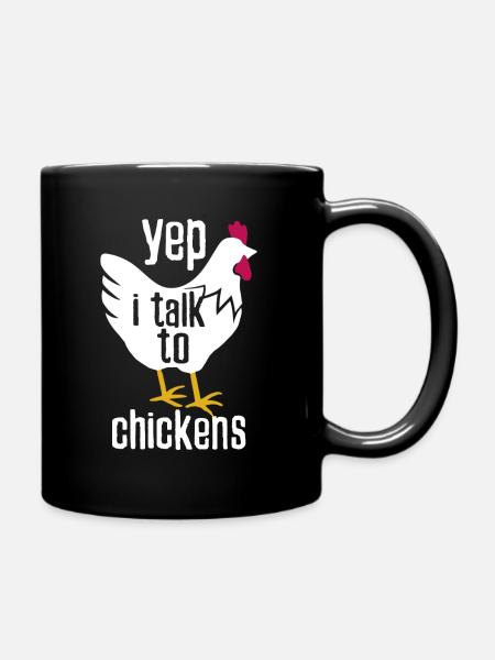 I talk to chickens for farmer on the farm - Full Colour Mug - black