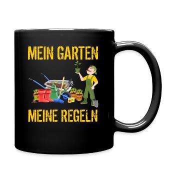 Mein Garten Meine Regeln - Tasse einfarbig - Schwarz - Rechts