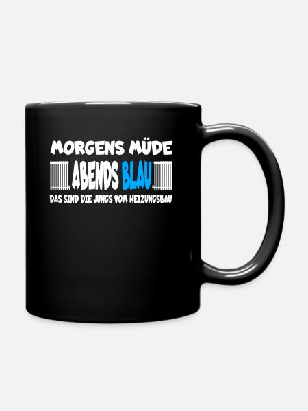 Heizungsbau Heizungsinstallateur - Tasse einfarbig - Schwarz
