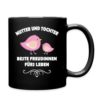 Mutter Tochter Freundinnen füs Leben - Tasse einfarbig - Schwarz - Rechts