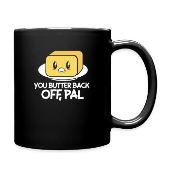 Butter Food Breakfast Saying Gift - Full Colour Mug - black - Right
