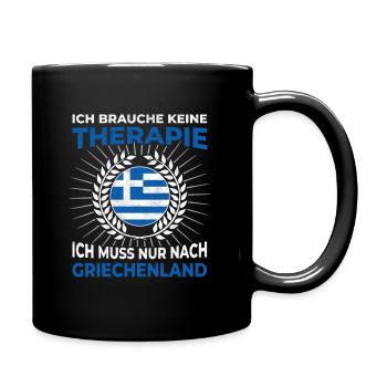 Griechenland Urlaub Reise Sprichwort Therapie - Tasse einfarbig - Schwarz - Rechts