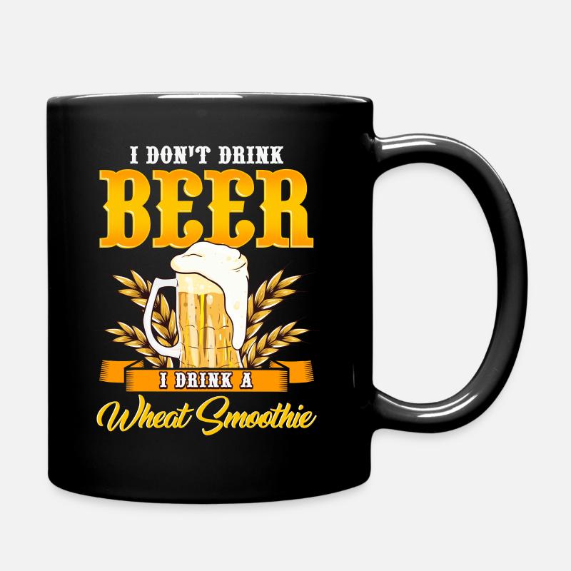 Ich trinke kein Bier Ich trinke ein Weizen-Smoothie-Wortspiel - Tasse einfarbig - Schwarz