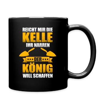 Maurer Geschenkidee Reicht mir die Kelle - Tasse einfarbig - Schwarz - Rechts