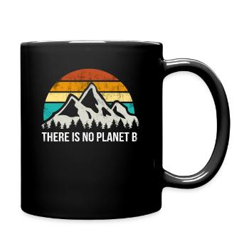 Il n'y a pas de planète B - Protection de l'environnement Protection du climat - Mug uni - noir - Droite