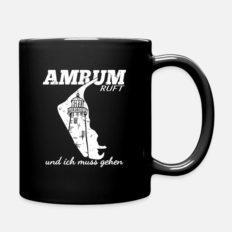 Amrum ruft und ich muss gehen - Tasse einfarbig - Schwarz