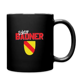 Baden echter Badner lustiger Spruch Geschenk - Tasse einfarbig - Schwarz - Rechts