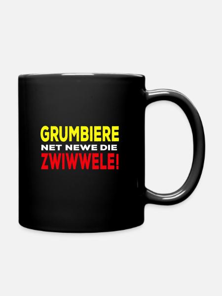 Baden Grumbiere Badner lustiger Spruch Dialekt - Tasse einfarbig - Schwarz