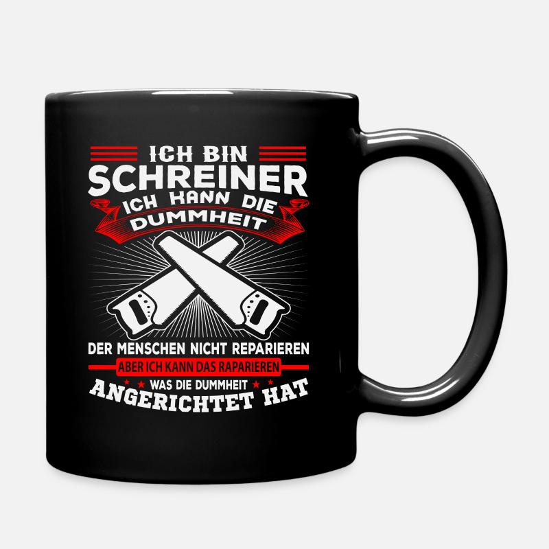 ICH BIN SCHREINER - Tasse einfarbig - Schwarz