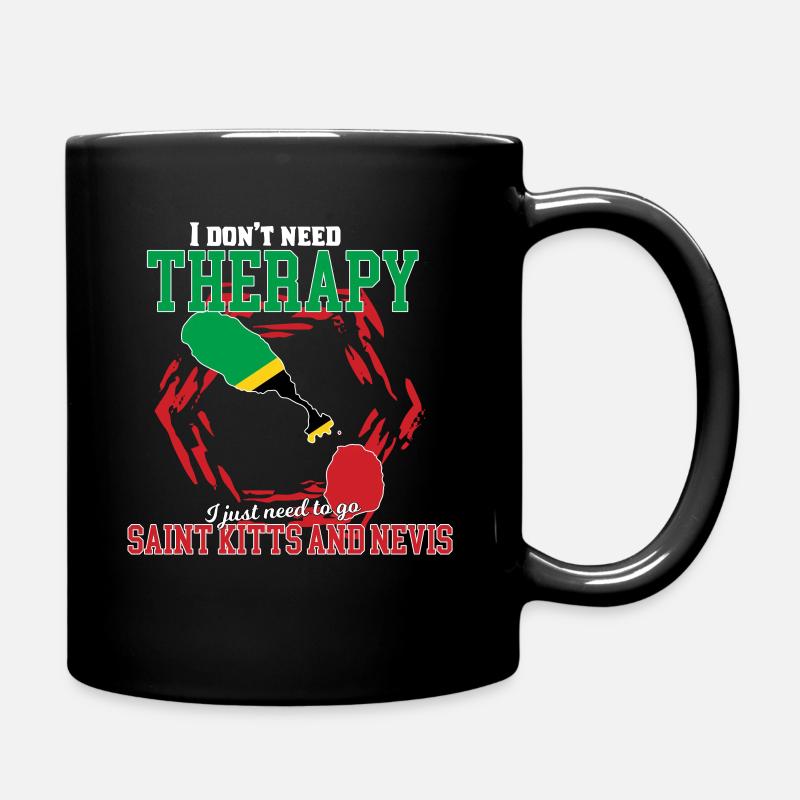 Je n'ai pas besoin de thérapie - Saint-Kitts-et-Devis - Mug uni - noir