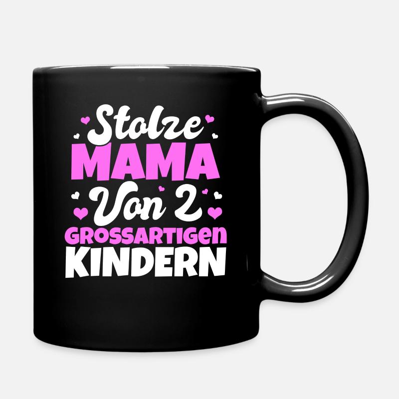 Mama 2 Kinder Muttertag Lustig Spruch Süß Geschenk - Tasse einfarbig - Schwarz