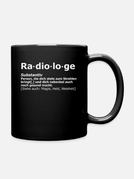 Radiologe - Tasse einfarbig - Schwarz