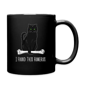 Ich fand dieses Humerus Shirt Katzenliebhaber Kätzchen Knochen H - Tasse einfarbig - Schwarz - Rechts