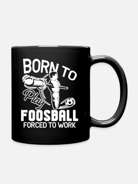 Foosball Born To Play Foosball - Full Colour Mug - black