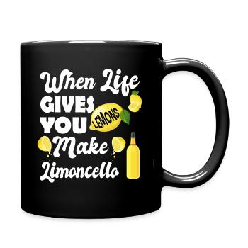 Wenn das Leben dir Zitronen gibt mach Limoncello - Tasse einfarbig - Schwarz - Rechts