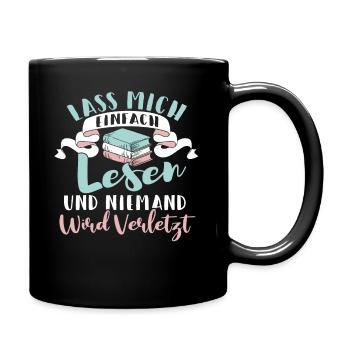 Lesen Buch Bücher Lustig Spruch Geschenk - Tasse einfarbig - Schwarz - Rechts