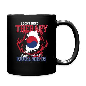 Je n'ai pas besoin de thérapie - Corée du Sud - Mug uni - noir - Droite