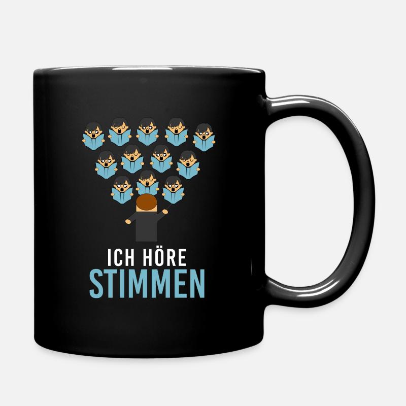 Ich Höre Stimmen Chor Chorleiter Dirigent Sänger - Tasse einfarbig - Schwarz