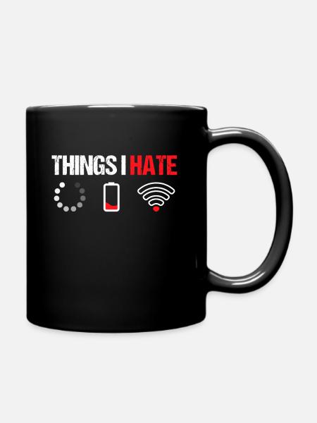 Things i hate - Tasse einfarbig - Schwarz