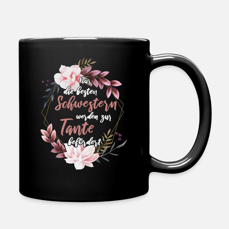 Schwester Tante Schwangerschaft Mom to be Mama - Tasse einfarbig - Schwarz