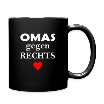 Omas gegen Rechts Anti Rassismus FCK AFD Nazis - Tasse einfarbig - Schwarz - Rechts