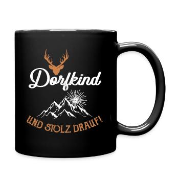 Dorfkind und stolz drauf lustige Sprüche Bayern - Tasse einfarbig - Schwarz - Rechts