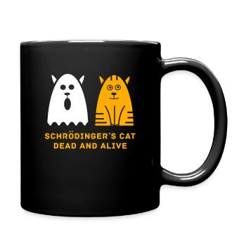 Schrodinger's Cat Dead And Alive Cat Lover Funny S - Tasse einfarbig - Schwarz - Rechts