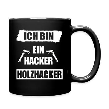 Ich bin ein Holzhacker - Tasse einfarbig - Schwarz - Rechts