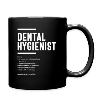 Dental Hygienist Profession Occupation Job Gift - Full Colour Mug - black - Right