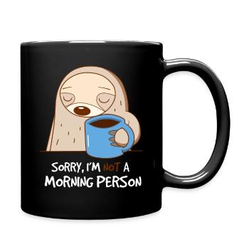 Not a morning person - sleepy sloth - Full Colour Mug - black - Right