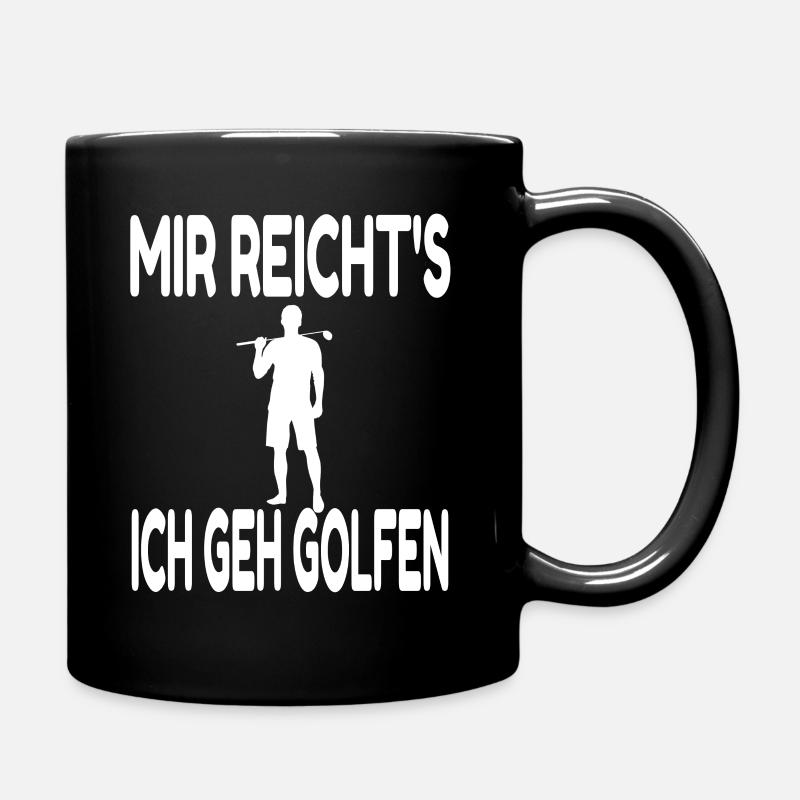 Mir Reichts Ich Geh Golfen Lustig Golf Golfer Gift - Tasse einfarbig - Schwarz
