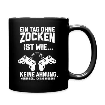 Ein Tag ohne Zocken , Gamer, Zocker - Geschenk - Tasse einfarbig - Schwarz - Rechts