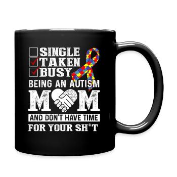 Autismus ist eine Autismus-Mutter - Tasse einfarbig - Schwarz - Rechts