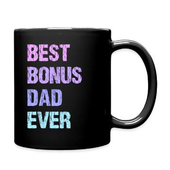 Best Bonus Dad Ever - Tasse einfarbig - Schwarz - Rechts
