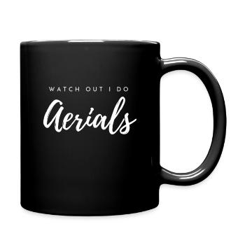 Lindy Hop Tanzen: Watch out I do aerials white - Tasse einfarbig - Schwarz - Rechts