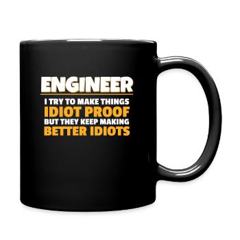 Engineering Gift Engineer Ich versuche Dinge zu machen - Tasse einfarbig - Schwarz - Rechts