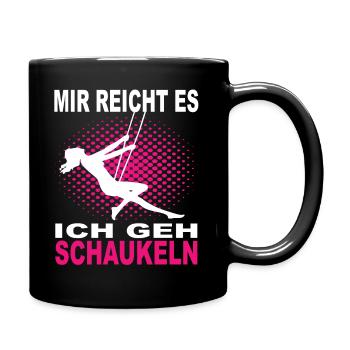 Mir Reichts ich Geh Schaukeln - Tasse einfarbig - Schwarz - Rechts