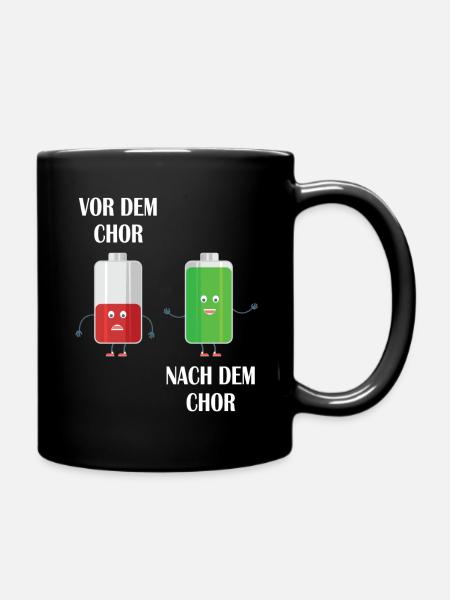 Vor dem Chor nach dem Chor - Tasse einfarbig - Schwarz