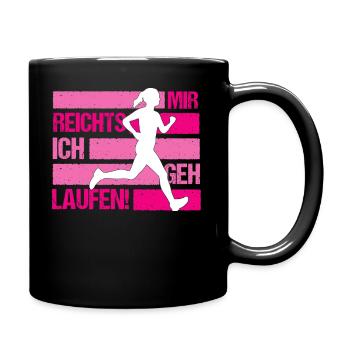 Mir Reichts Ich Geh Laufen Läufer Marathon Joggen - Tasse einfarbig - Schwarz - Rechts