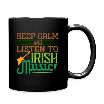 keep calm and listen to irish music 01 - Tasse einfarbig - Schwarz - Rechts