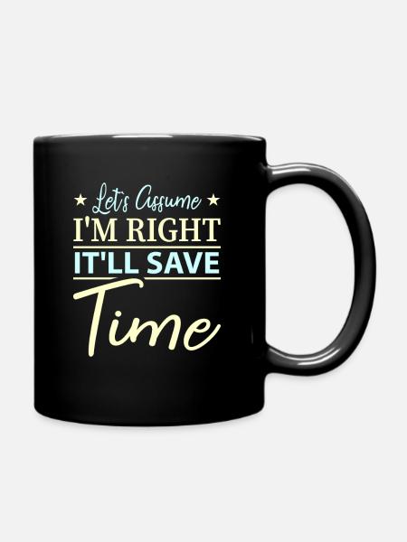 Funny saying - Full Colour Mug - black