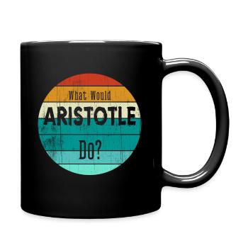 Was würde Aristoteles tun? - Tasse einfarbig - Schwarz - Rechts